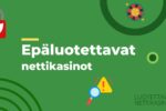 Epäluotettavat nettikasinot