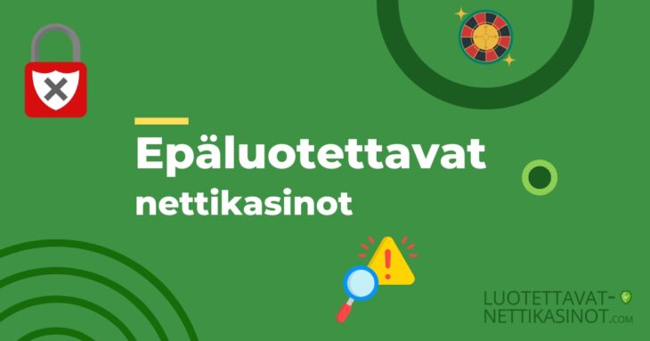 Epäluotettavat nettikasinot