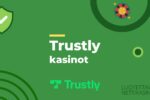 Trustly kasinot